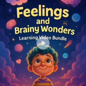Feelings and Brainy Wonders Learning Video Bundle