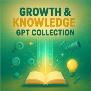 Growth and Knowledge Expansion GPT Collection with 3 GPTs